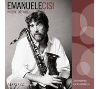 Cisi Emanuele : Where Or When CD (2013) NEW FREE Shipping, Save £s