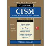 CISM Certified Information Security Manager All-in-One Exam Guide, Second Edition: (2nd edition)