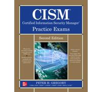 CISM Certified Information Security Manager Practice Exams, Second Edition
