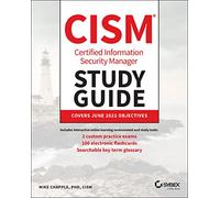 CISM Certified Information Security Manager Study Guide: (Sybex Study Guide)