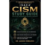 CISM For Busy People: The Busy Candidate’s Playbook for Passing the CISM Exam (Bare Metal Cyber Study Guides)