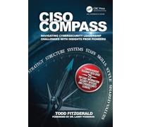CISO COMPASS: Navigating Cybersecurity Leadership Challenges with Insights from Pioneers