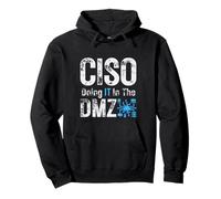 CISO Doing IT In The DMZ Pullover Hoodie