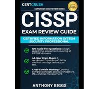 CISSP Exam Review Guide: The Strategic Active Recall Framework to Master the CISO Mindset and Conquer the CAT Exam Format