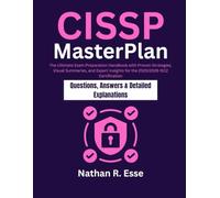 CISSP MasterPlan: The Ultimate Exam Preparation Handbook with Proven Strategies, Visual Summaries, and Expert Insights for the 2025/2026 ISC2 Certification