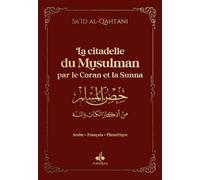 CITADELLE DU MUSULMAN (9X13) - BLEU: par le Coran et la Sunna