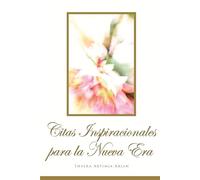Citas Inspiracionales para la Nueva Era