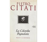 Citati Pietro - Colomba Pugnalata (La)