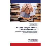 Citation Analysis of Ph.D Thesis on Economics: Dr.Babasaheb Ambedkar Marathwada University Aurangabad, Maharashtra India