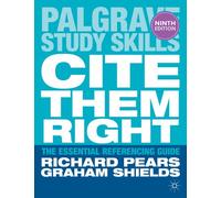 Cite Them Right (Palgrave Study Skills)