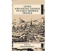 Cities and Social Change in Early Modern France