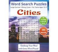 Cities: Challenging Word Search Puzzles for Teens Ages 13-17: Have Fun and Boost Your Brainpower with Smart Word Challenges