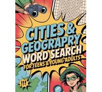 Cities & Geography Word Search for Teens & Young Adults: Fun & Challenging Puzzles Featuring World Cities, Countries and Geography Themes | Brain ... | Medium Difficulty (Word Search Puzzle Book)