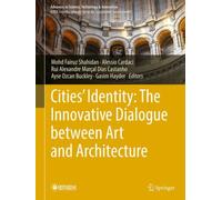 Cities' Identity: The Innovative Dialogue Between Art and Architecture
