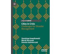 Cities in Crisis: Challenges for Disaster Management