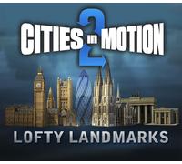 Cities in Motion 2 - Lofty Landmarks DLC PC Steam CD Key