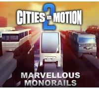Cities In Motion 2 - Marvellous Monorails DLC Steam CD Key