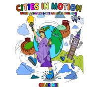 Cities in Motion: Where landmarks dance and cities come alive