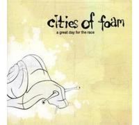 Cities Of Foam - A Great Day For The Race - CD - P2222z