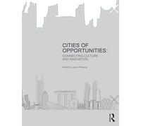 Cities of Opportunities: Connecting Culture and Innovation