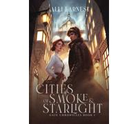 Cities of Smoke and Starlight (Gate Chronicles)