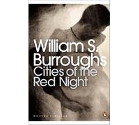 Cities of the Red Night (Penguin Modern Classics)