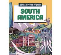 Cities of the World: Cities of South America