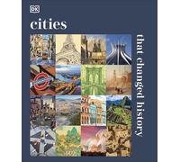 Cities that Changed History (DK History Changers)