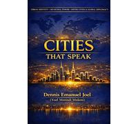 Cities That Speak: •Urban Identity • Sister Cities •Municipal Power •Global Diplomacy