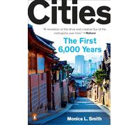 Cities: The First 6,000 Years