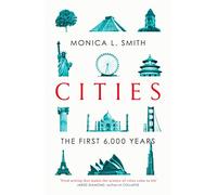 Cities: The First 6,000 Years