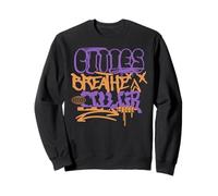 Cities - Urban Typography Streetwear Sweatshirt