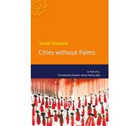 Cities Without Palms (Modern Arabic Literature)