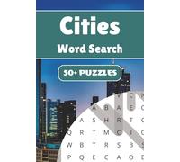 Cities Word Search Puzzle Book: 50+ Word Find Puzzles with Easy-to-Read Print about New York, Paris, Tokyo and More | 6×9 inches, 110 pages … Gift for Vacations, Holidays and Free Times
