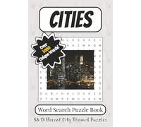 Cities Word Search Puzzle Book: Discover 56 World Cities Through Word Finds and Fun Facts - Over 1,000 Unique Words to Find