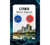 Cities Word Search Puzzle Book: Word search with easy to read print about Cities, Countries, World and More | 6x9 inches | 60 pages | 30 puzzles … Gift for vacations, Holidays and free times
