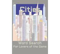 Cities Word Search Puzzle Book: Word Searches with Easy to Read Print Using Only the Names of American Cities, US Towns and More | 6x9 inches, 110 ... Gifts for Vacations, Holidays and Free Times
