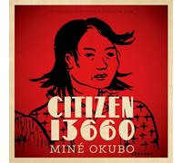 Citizen 13660 (Classics of Asian American Literature)