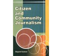 Citizen and Community Journalism