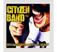 Citizen Band - Breaker Breaker My Heart