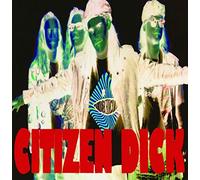 Citizen Dick: Touch Me I'm Dick Vinyl 7" (Record Store Day)