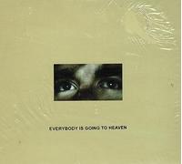 CITIZEN - Everybody Is Going To Heaven
