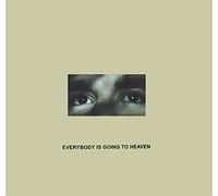 Citizen - Everybody Is Going To Heaven