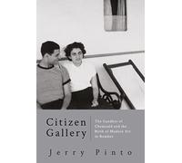 Citizen Gallery :The Gandhys of chemould and the birth of Modern art in Bombay