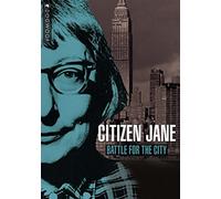 Citizen Jane - Battle for the City