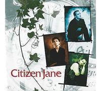 Citizen Jane - Believe in Time