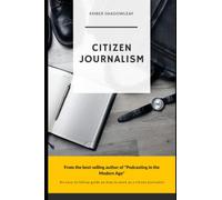 Citizen Journalism for a new age