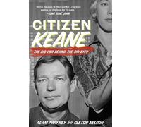 Citizen Keane : The Big Lies Behind the Big Eyes