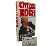 Citizen Koch: An Autobiography