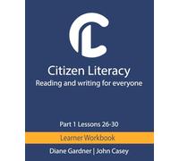 Citizen Literacy Learner Workbook Part 1 Lessons 26 - 30